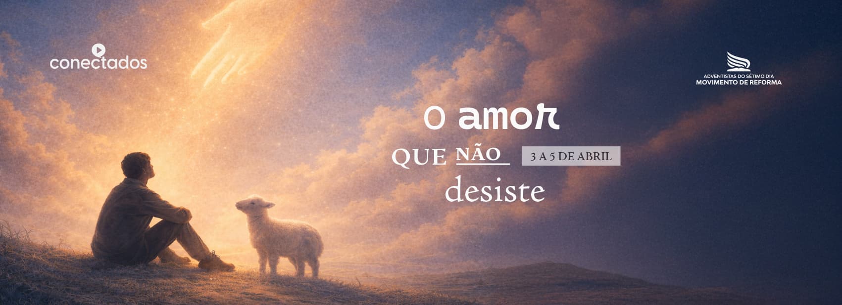 Especial de Páscoa — O Amor Que Não Desiste